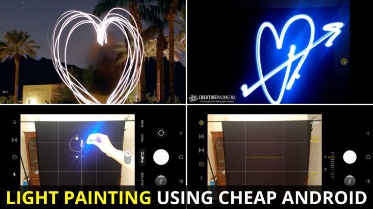 Light Painting Photography With Android Phone (PRO Mode)