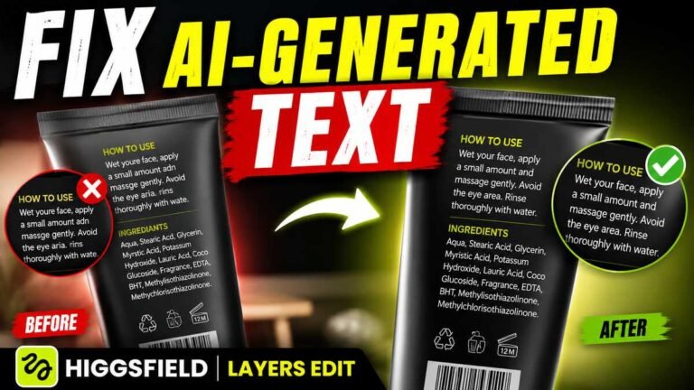 Fix AI-Generated Text With 1 Click – Higgsfield Layers Edit